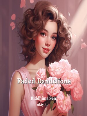 cover image of Faded Dandelions